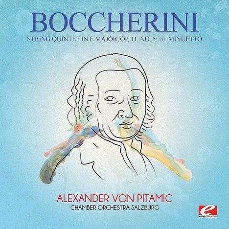 Luigi Boccherini (1743-1805): Streichquintette op.11 Nr.5 (3. Satz) (arr. für Kammerorchester), CD