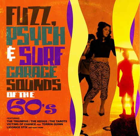Fuzz, Psych &amp; Surf: Garage Sounds Of The 60's, CD