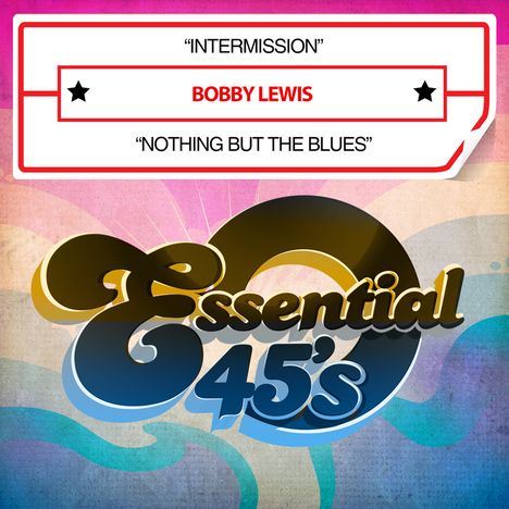 Bobby Lewis (Country): Intermission / Nothing But The Blues, Maxi-CD