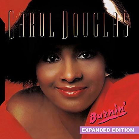 Carol Douglas: Burnin' (Expanded-Edition), CD