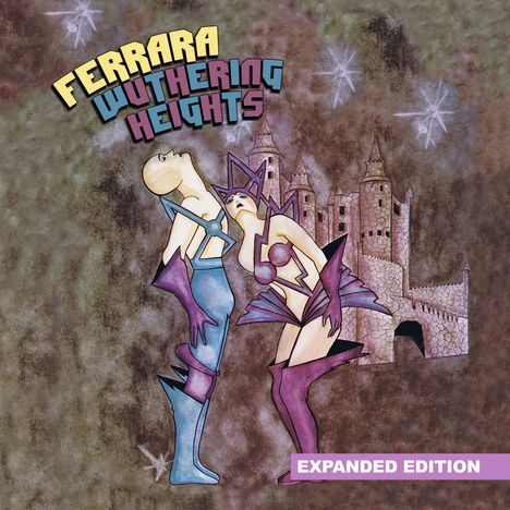 Ferrara: Wuthering Heights (Expanded Edition), CD