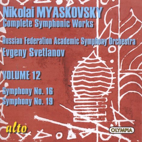 Nikolai Miaskowsky (1881-1950): Symphonien Nr.16 &amp; 19, CD