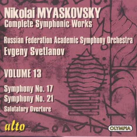 Nikolai Miaskowsky (1881-1950): Symphonien Nr.17 &amp; 21, CD