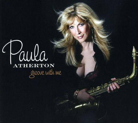 Paula Atherton: Groove With Me, CD