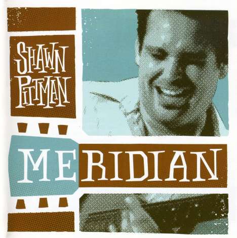 Shawn Pittman: Meridian, CD