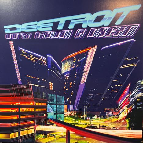 Text: "DEETROIT IT'S FROM A DREAM." Eine futuristische Skyline mit leuchtenden Gebäuden in Neonfarben.