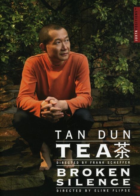 Tan Dun (geb. 1957): Tan Dun - Tea (Dokumentation), DVD