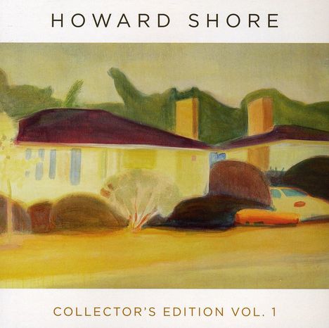 Howard Shore (geb. 1946): Filmmusik: Collectors Edition Vol.1, CD