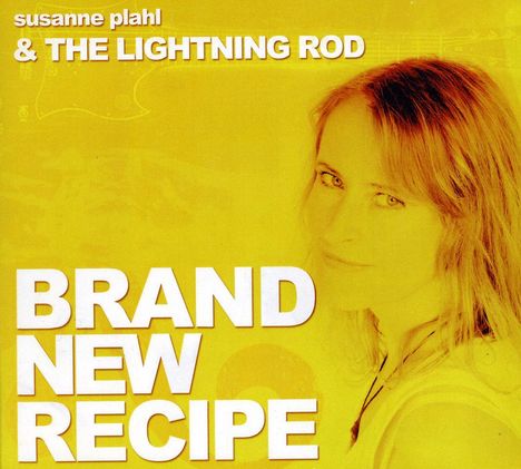Susanne Plahl: Brand New Recipe, CD