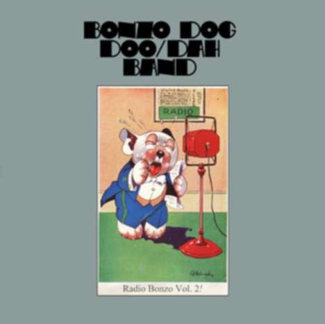 The Bonzo Dog Doo-Dah Band: Radio Bonzo Vol.2!, CD