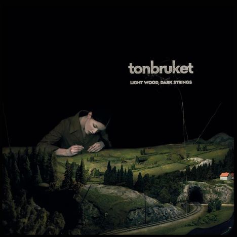 Tonbruket: Light Wood, Dark Strings, CD