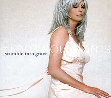 Emmylou Harris: Stumble Into Grace, CD