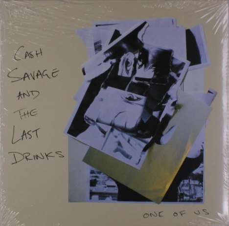 Cash Savage &amp; The Last Drinks: One Of Us, LP