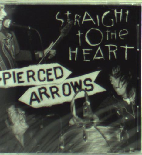 Pierced Arrows: Straight To The Heart, CD