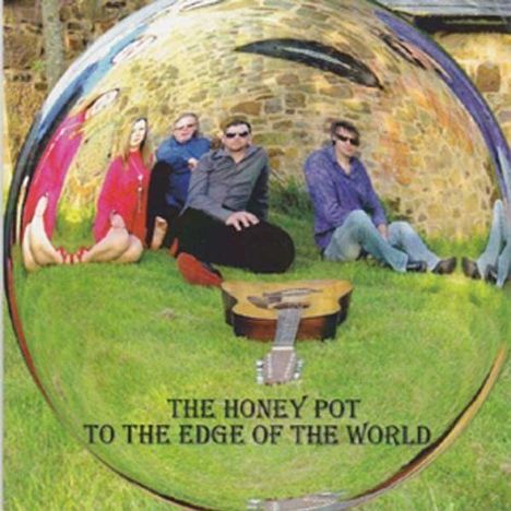 The Honey Pot: To The Edge Of The World, CD