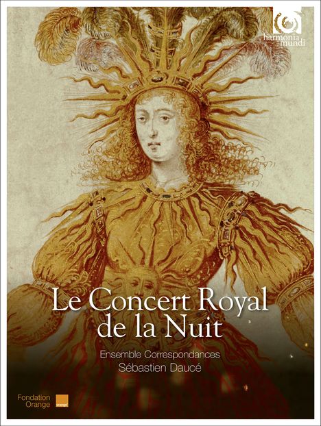 Le Concert Royal de la Nuit - Louis XIV 1715-2015 Celebration, 2 CDs