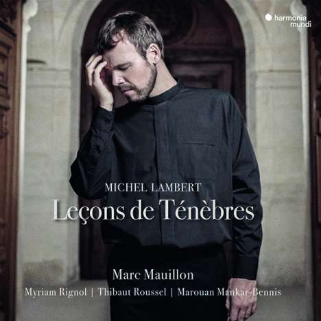 Michel Lambert (1610-1696): Lecons de Tenebres des Mercredi, Jeudi et Vendredi Saints, 2 CDs