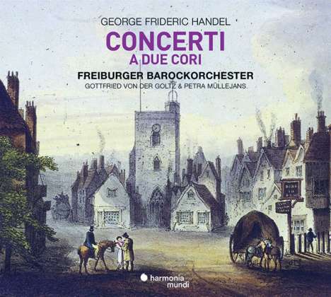 Georg Friedrich Händel (1685-1759): Doppelchörige Orchesterkonzerte Nr.1-3, CD