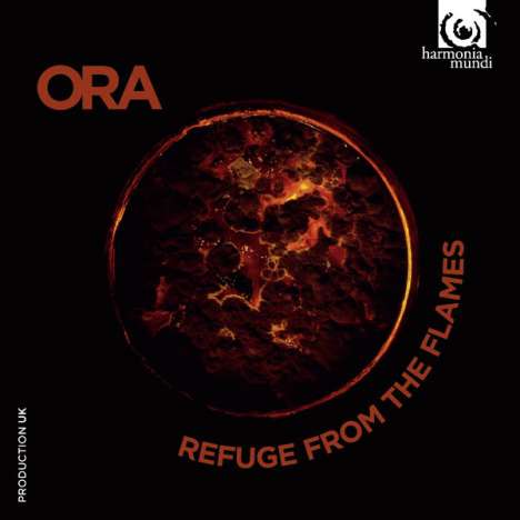 ORA - Refuge From The Flames, CD