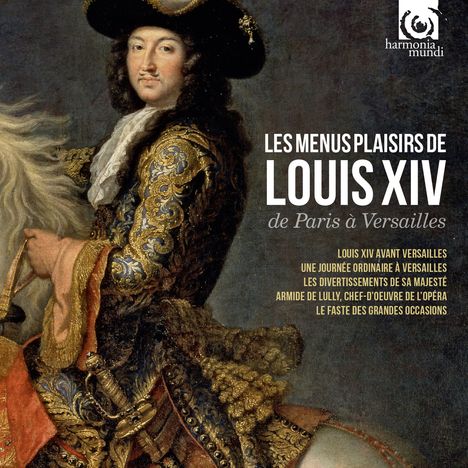 Les Menus plaisirs de Louis XIV de Paris a Versailles, 10 CDs