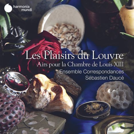 Les Plaisirs du Louvre - Airs pour la Chambre de Louis XIII, CD