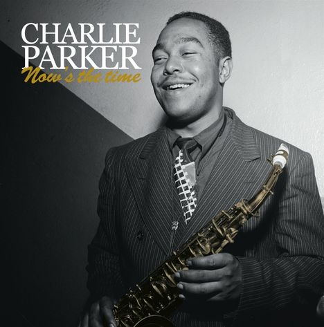 Charlie Parker (1920-1955): Now's The Time (Limited Edition), 2 LPs