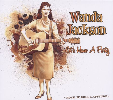 Wanda Jackson: Let's Have A Party, 2 CDs
