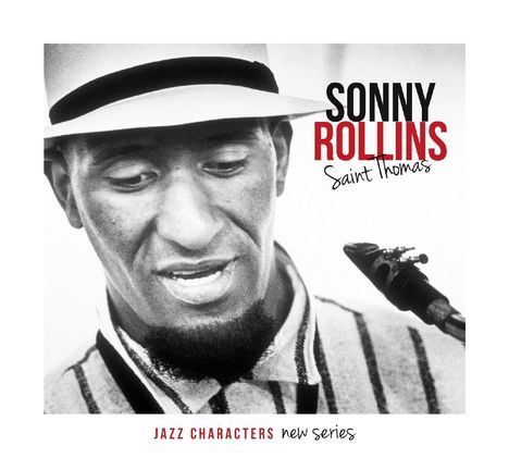 Sonny Rollins (geb. 1930): Saint Thomas, 3 CDs