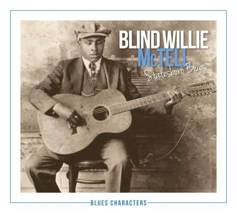 Blind Willie McTell: Statesboro Blues, 2 CDs