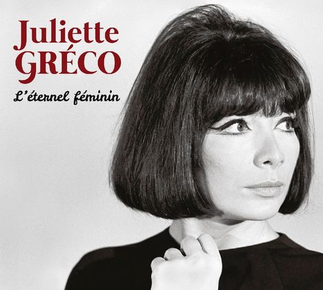 Juliette Gréco: L'Éternel Féminin (Anniversary Edition 2017), 2 CDs