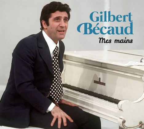 Gilbert Bécaud (1927-2001): Mes Mains (90th Anniversary), 5 CDs