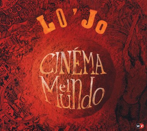 Lo'Jo: Cinema El Mundo, CD