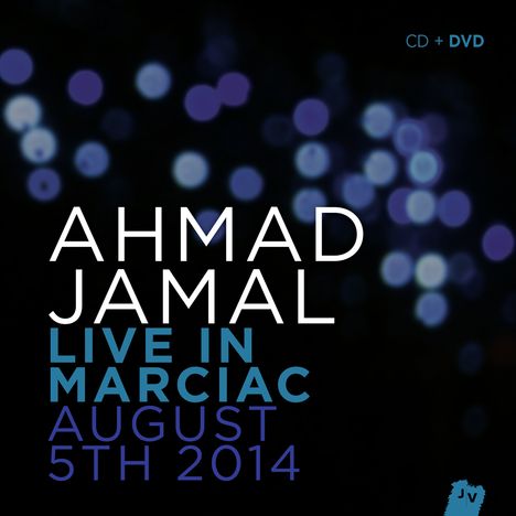 Ahmad Jamal (1930-2023): Live In Marciac 2014 (CD + DVD), 1 CD und 1 DVD