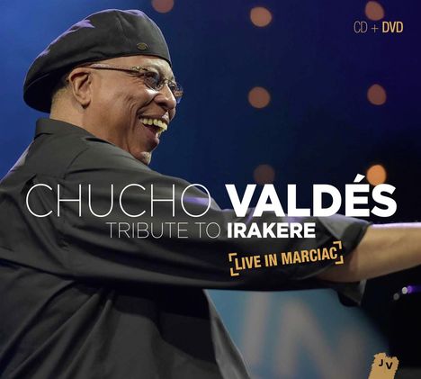 Chucho Valdes (geb. 1941): Tribute To Irakere - Live In Marciac, 1 CD und 1 DVD