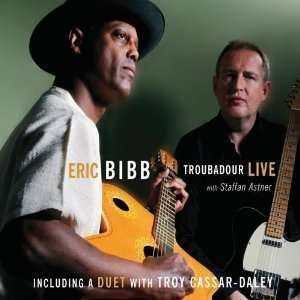 Eric Bibb: Troubadour Live!, CD