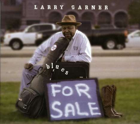 Larry Garner: Blues For Sale, CD