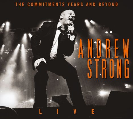 Andrew Strong: The Commitment Years And Beyond, CD