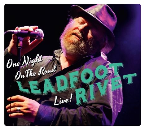 Leadfoot Rivet: One Night On The Road, CD