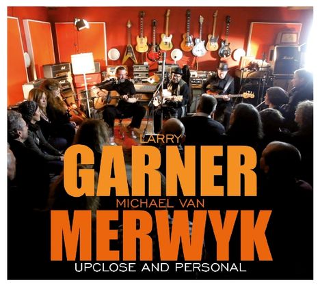 Larry Garner &amp; Michael van Merwyk: Upclose &amp; Personal, CD