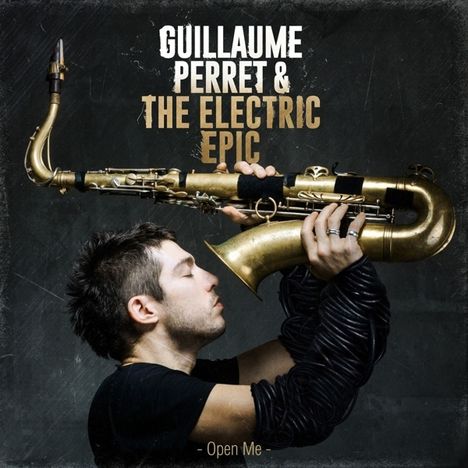 Guillaume Perret (geb. 1980): Open Me, CD