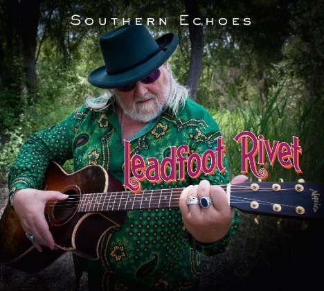 Leadfoot Rivet: Southern Echoes, CD