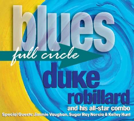 Duke Robillard: Blues Full Circle, CD