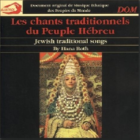 Hana Roth: Les chants traditionnel, CD