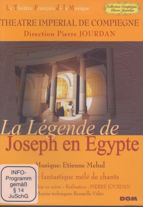 Etienne-Nicolas Mehul (1763-1817): Joseph in Ägypten, DVD