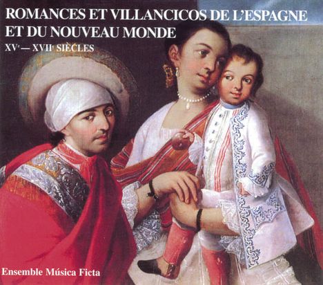 Romances et Villancicos de L'Espagne et du Nouveau Monde, CD
