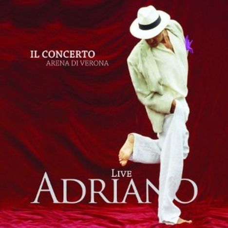 Adriano Celentano: Adriano Live: Il Concerto Arena Di Verona 2012, 2 CDs