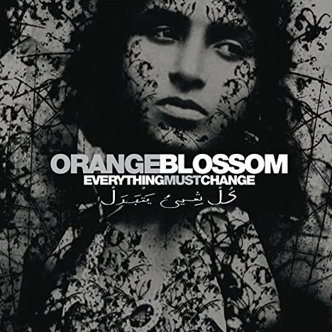 Orange Blossom: Everything Mus Change, CD