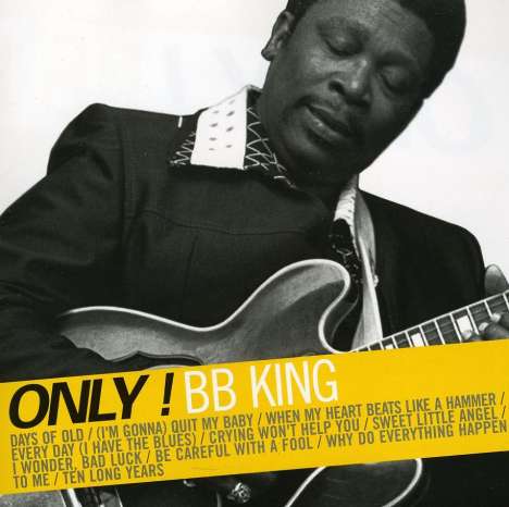 B.B. King: Only! B.B.King, CD
