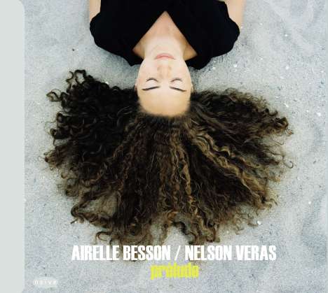 Airelle Besson &amp; Nelson Veras - Prelude, CD