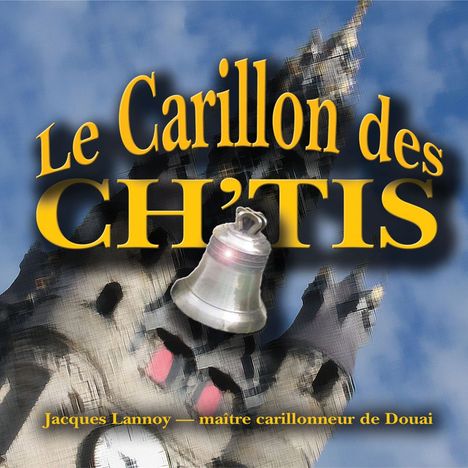 Le Carillon des CH'TIS, CD